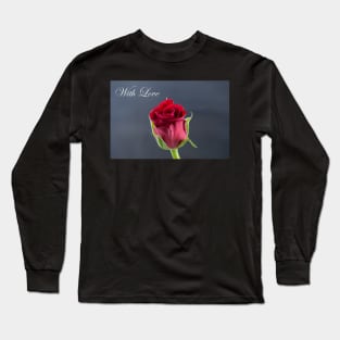 Red Rose - With Love Long Sleeve T-Shirt